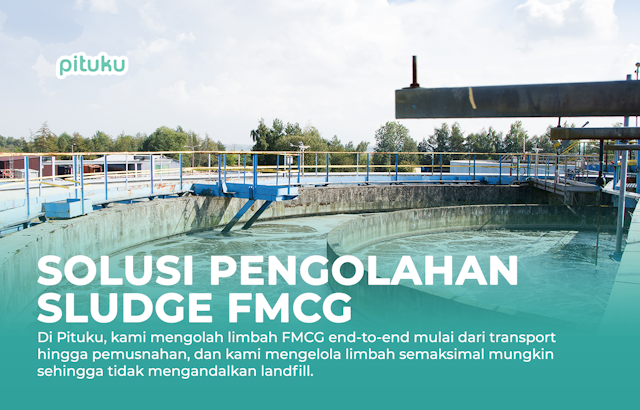 Solusi Inovatif Mengatasi Limbah Sludge FMCG: Tanpa Landfill, 100% Daur Ulang!